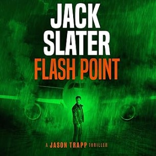 Flash Point: Jason Trapp, Book 3