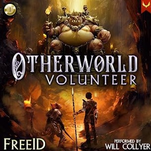 Otherworld Volunteer: A LitRPG Apocalypse Adventure