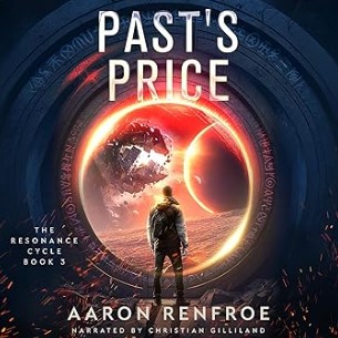 Past's Price: The Resonance Cycle, Book 3