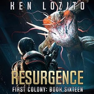 Resurgence: First Colony, Book 16