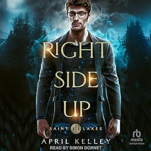 Right Side Up: Saint Lakes, Book 3