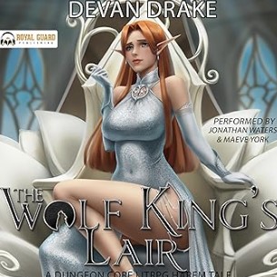The Wolf King's Lair 1: A Dungeon Core LitRPG Harem tale