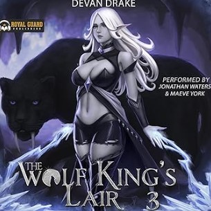 The Wolf King's Lair 3: A Dungeon Core LitRPG Harem Tale
