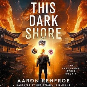 This Dark Shore: The Resonance Cycle, Book 4
