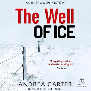 The Well of Ice: Inishowen Mystery Series, Book 3